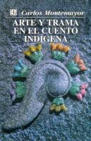 Arte Y Trama En El Cuento Indigena