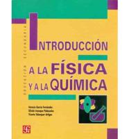 Introduccion a La Fisica Y a La Quimica