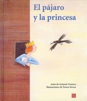 El Pajaro Y La Princesa