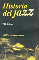Historia Del Jazz/ The History of Jazz