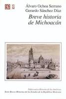 Breve Historia De Michoacan
