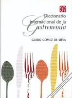 Diccionario Internacional De La Gastronomia