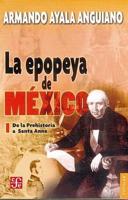 La Epopeya De Mexico I
