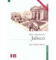 Breve Historia De Jalisco