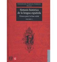 Sintaxis Historica de La Lengua Espanola Volumes 1&2