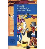 Charlie Y La Fabrica De Chocolate (Charlie and the Chocolate Factory)