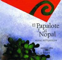 El Papalote Y El Nopal