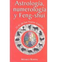 Astrologa, Numerologia Y Feng-Shui
