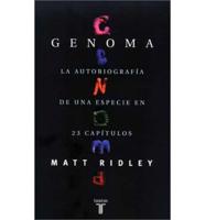 Genoma - La Autobiografia de Una Especie En 23 Capitulos
