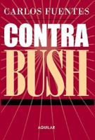 Contra Bush/against Bush