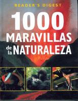 1000 Maravillas De La Naturaleza / 1000 Wonders Of Nature