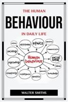 The Human Behaviour in Daily Life