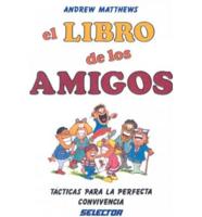 Libro De Los Amigos/Making Friends