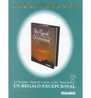 An Exceptional Gift/Bilingual Version of an Exceptional Gift