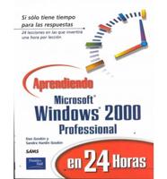 Aprendiendo Windows 2000 Professional En 24 Horas