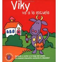 Viky Va a La Escuela