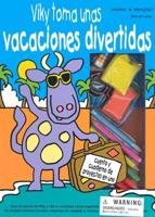 Viky Tomas Unas Vacaciones Divertidas/Clara's Fun Vacation