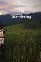 I'M Wandering