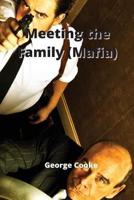 Meeting the Family (Mafia)