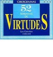 52 Semanas De Virtudes / 52 Weeks of Virtues