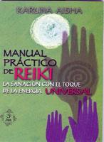 Manual Practico De Reiki/reiki Practice Guide