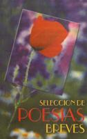 Seleccion De Poesias Breves