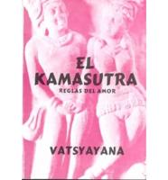 El Kamasutra (Reglas Del Amor) De Vatsyayana (Moral De Los Brahmanes)