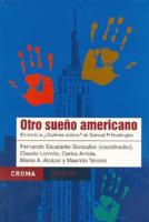 Otro Sueno Americano/Another American Dream