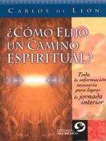 +Cómo Elijo Un Camino Espiritual?