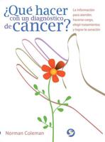 +Qué Hacer Con Un Diagnóstico De Cáncer?