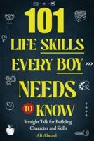 101 Life Skills Every Boy Needs To Know