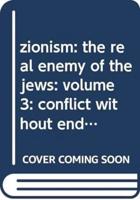 Zionism: The Real Enemy of the Jews