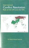 International Conflict Resolution Role of the UN and the OIC