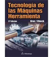 Tecnologia De Las Maquinas Herramienta / Technology of Machine Tools