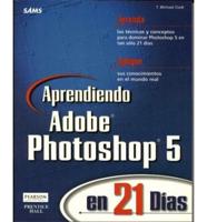 Aprendiendo Adobe Photoshop 5 - En 21 Das