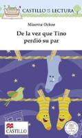 De La Vez Que Tino Perdio Su Par / When Tino Lost His Other Half