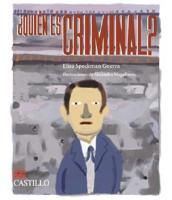 Quien Es Criminal? / Who's a Criminal?