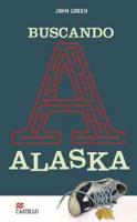 Buscando A Alaska / Looking for Alaska