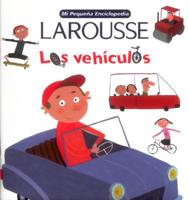 Mi Pequena Enciclopedia Larousse Los Vehiculos