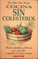 Cocina Sin Colesterol/Cholesterol Free Cooking