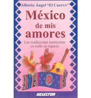 Mexico De Mis Amores