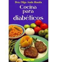 Cocina Para Diabeticos/Recipes for Diabetics