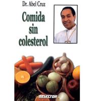 Comida Sin Colesterol/Non-Cholesterol Recipes