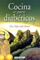 Cocina Para Diabeticos/cooking for Diabetics