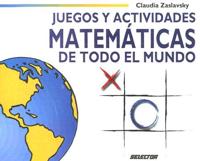 Juegos y actividades matematicas de todo el mundo / Juegos y actividades matematicas de todo el mundo
