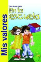 Mis Valores En La Escuela/ My Values in the School