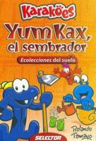 Yum Kax - El Sembrador