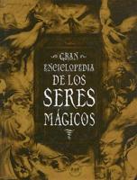 Gran Enciclopedia De Los Seres Magicos