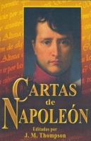 Cartas De Napoleon-Editadas Por Jm Thompson