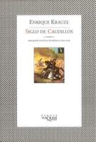 Siglo De Caudillos